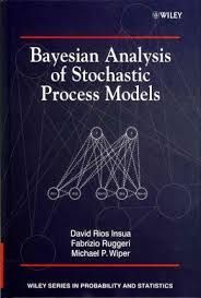 BAYESIAN ANALYSIS OF STOCHASTIC PROCESS MODELS