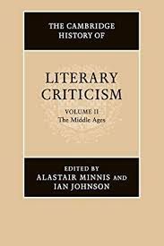 THE CAMBRIDGE HISTORY OF LITERARY CRITICISM: VOLUME 2, THE MIDDLE AGES HARDBACK: MIDDLE AGES V. 2 HB