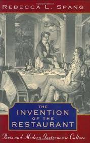 THE INVENTION OF THE RESTAURANT