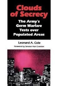 CLOUDS OF SECRECY. THE ARMY'S GERM WARFARE TESTS OVER POPULATED AREAS