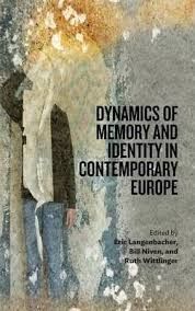 DYNAMICS OF MEMORY IDENTITY AND CONTEMPORARY EUROPE