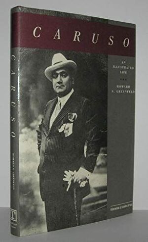 CARUSO : AN ILLUSTRATED LIFE