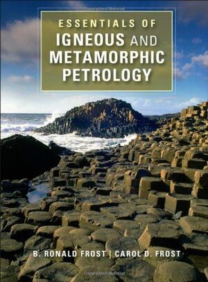 ESSENTIALS OF IGNEOUS AND METAMORPHIC PETROLOGY