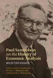 PAUL SAMUELSON ON THE HISTORY OF ECONOMIC ANALYSIS