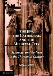 THE JEW, THE CATHEDRAL AND THE MEDIEVAL CITY
