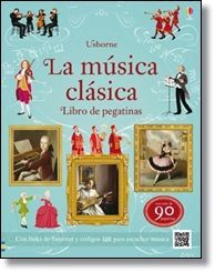 LA MUSICA CLASICA. LIBRO CON MAS DE 90 PEGATINAS