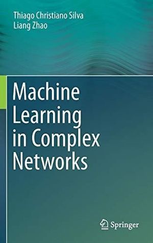 MACHINE LEARNING IN COMPLEX NETWORKS