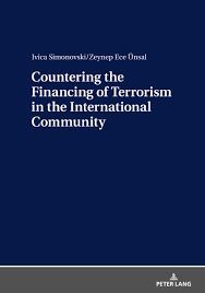 COUNTERING THE FINANCING OF TERRORISM IN THE INTERNATIONAL COMMUNITY