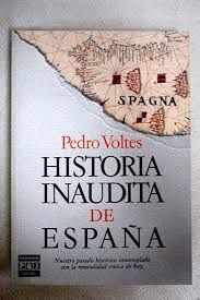 HISTORIA INAUDITA DE ESPAÑA: TÓPICOS, FALSEDADES Y SANDECES DE NUESTRA CRÓNICA NACIONAL