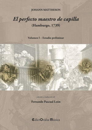 EL PERFECTO MAESTRO DE CAPILLA (HAMBURGO, 1739)
