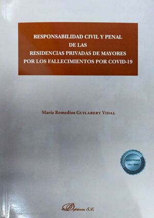 RESPONSABILIDAD CIVIL Y PENAL DE LAS RESIDENCIAS PRIVADAS DE MAYO