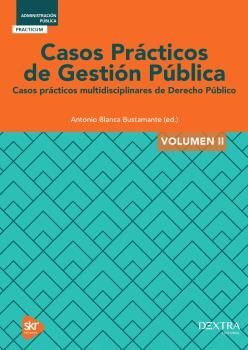 CASOS PRACTICOS DE GESTION PUBLICA VOLUMEN II