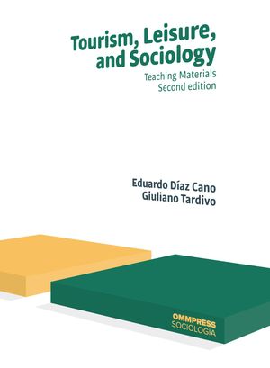 TOURISM, LEISURE, AND SOCIOLOGY, SECOND EDITION 2020
