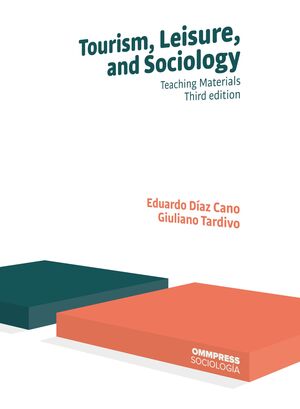 TOURISM, LEISURE, AND SOCIOLOGY. 3ED 2021