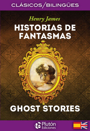 HISTORIAS DE FANTASMAS ; GHOST STORIES