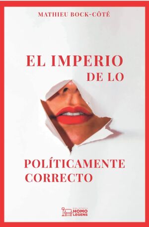 EL IMPERIO DE LO POLÍTICAMENTE CORRECTO