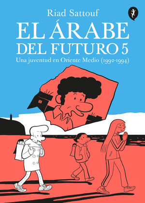 EL ÁRABE DEL FUTURO 5 - EL ÁRABE DEL FUTURO 5