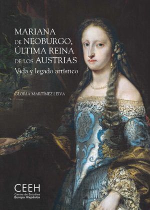 MARIANA DE NEOBURGO ULTIMA REINA DE LOS AUSTRIAS.