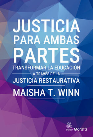 JUSTICIA PARA AMBAS PARTES TRANSFORMAR LA EDUCACIO
