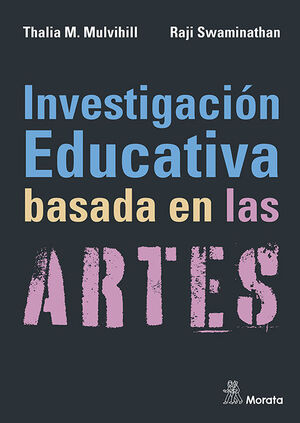 INVESTIGACION EDUCATIVA BASADA EN LAS ARTES