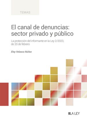 EL CANAL DE DENUNCIAS: SECTOR PRIVADO Y PÚBLICO, 1