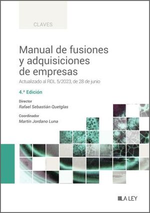 MANUAL DE FUSIONES Y ADQUISICIONES DE EMPRESAS, 4ª