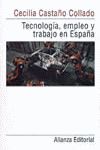 TECNOLOGÍA, EMPLEO Y TRABAJO EN ESPAÑA