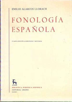 FONOLOGÍA ESPAÑOLA. 4ª ED. AUMENTADA