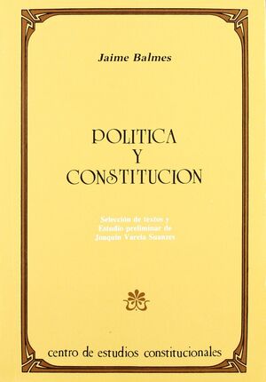 POLÍTICA Y CONSTITUCIÓN