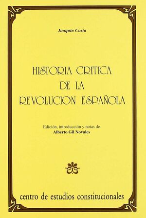 HISTORIA CRÍTICA DE LA REVOLUCIÓN ESPAÑOLA
