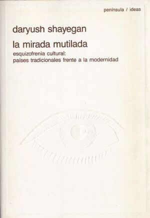 LA MIRADA MUTILADA: ESQUIZOFRENIA CULTURAL: PAÍSES TRADICIONALES FREN