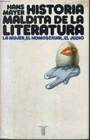 HISTORIA MALDITA DE LA LITERATURA: LA MUJER, EL HOMOSEXUAL, EL JUDÍO