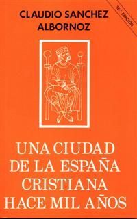 UNA CIUDAD DE LA ESPAÑA CRISTIANA HACE MIL AÑOS