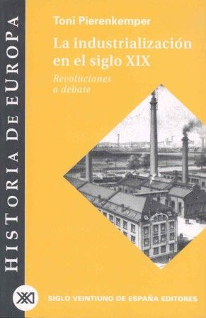 LA INDUSTRIALIZACIÓN EN EL SIGLO XIX