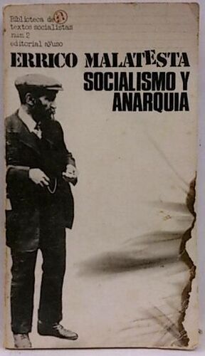 SOCIALISMO Y ANARQUÍA