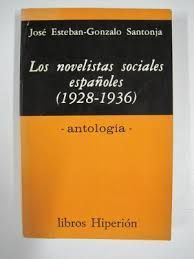 NOVELISTAS SOCIALES ESPAÑOLES, (1928-1936), LOS