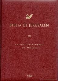 ANTIGUO TESTAMENTO (JOB-MALAQUÍAS). BIBLIA DE JERUSALEN. III