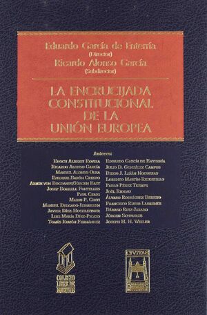 LA ENCRUCIJADA CONSTITUCIONAL DE LA UNIÓN EUROPEA