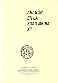 ARAGÓN EN LA EDAD MEDIA.  XII