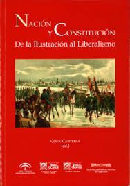 NACIÓN Y CONSTITUCIÓN. DE LA ILUSTRACIÓN AL LIBERALISMO