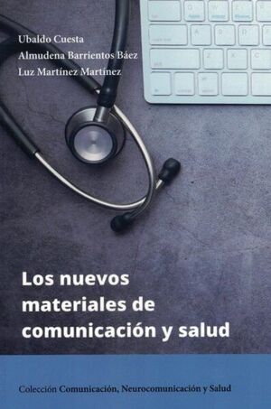 NUEVOS MATERIALES DE COMUNICACION Y SALUD,LOS