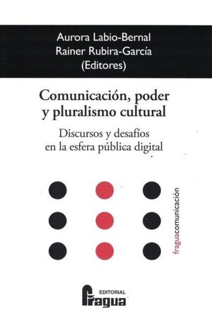 COMUNICACION PODER Y PLURALISMO CULTURAL DISCURSO Y DESAFIO