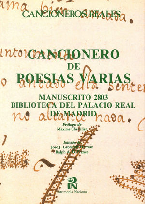 CANCIONERO DE POESÍAS VARIAS: MANUSCRITO 2803 BIBLIOTECA DEL PALACIO REAL DE MAD
