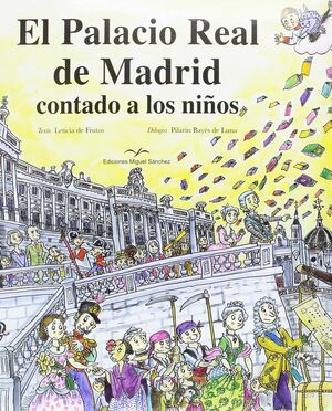 EL PALACIO REAL DE MADRID CONTADO A LOS NIÑOS