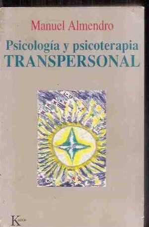 PSICOLOGÍA Y PSICOTERAPIA TRANSPERSONAL