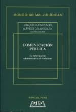 LA COMUNICACION PUBLICA: LA INFORMACION ADMINISTRATIVA AL CIUDADANO