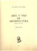 ARTE Y USO DE ARCHITECTURA MADRID, S.I., 1639-1664 (EDICIÓN EN FACSÍMIL .EJEMPLAR 103)