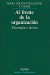 AL FRENTE DE LA ORGANIZACIÓN. ESTRATEGIA Y TÁCTICA