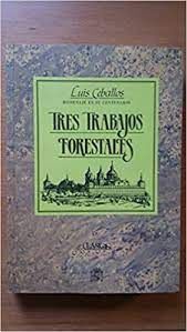 TRES TRABAJOS FORESTALES