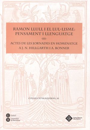RAMON LLULL I EL LUL·LISME: PENSAMENT I LLENGUATGE
